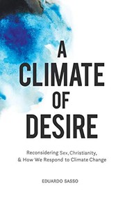 Front cover of A Climate of Desire by Eduardo Sasso