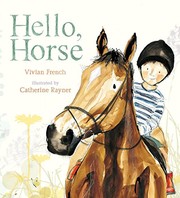 Front cover of Hello, Horse by Vivian French
