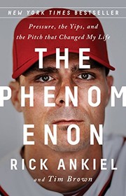 Cover of The phenomenon by Rick Ankiel