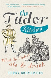 Cover of The Tudor Kitchen by Terry Breverton
