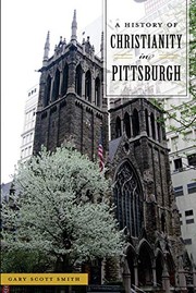 Cover of A History of Christianity in Pittsburgh by Gary Scott Smith