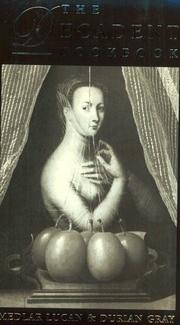 Cover of Decadent Cookbook by Medlar Lucan