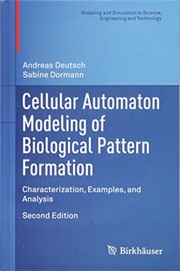 Front cover of Cellular automaton modeling of biological pattern formation by Andreas Deutsch
