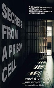 Cover of Secrets from a Prison Cell by Tony D. Vick