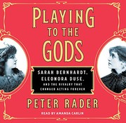 Cover of Playing to the gods by Peter Rader