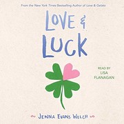 Front cover of Love & luck by Jenna Evans Welch