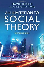 Front cover of An Invitation to Social Theory by David Inglis