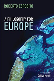 Front cover of A Philosophy for Europe by Roberto Esposito