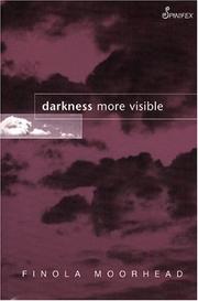 Cover of Darkness more visible by Finola Moorhead