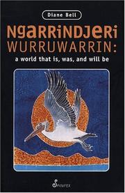 Front cover of Ngarrindjeri wurruwarrin by Diane Bell