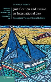 Front cover of Justification and Excuse in International Law by Federica Paddeu