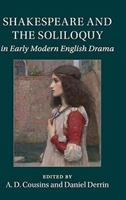 Front cover of Shakespeare and the Soliloquy in Early Modern English Drama by A. D. Cousins