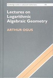 Cover of Lectures on Logarithmic Algebraic Geometry by Arthur Ogus