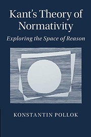 Cover of Kant's Theory of Normativity by Konstantin Pollok