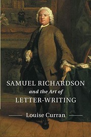Front cover of Samuel Richardson and the Art of Letter-Writing by Louise Curran