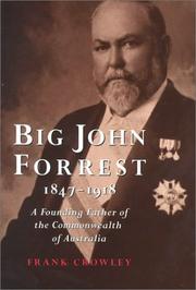 Front cover of Big John Forrest, 1847-1918 by F. K. Crowley