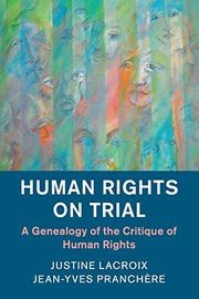 Front cover of Human Rights on Trial by Justine Lacroix
