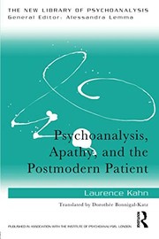 Front cover of Psychoanalysis, Apathy, and the Postmodern Patient by Laurence Kahn