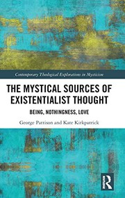 Front cover of The Mystical Sources of Existentialist Thought by George Pattison