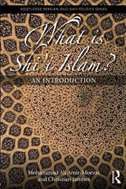 Front cover of What is Shi'i Islam? by Mohammad Ali Amir-Moezzi