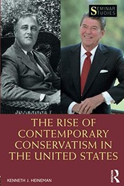 Cover of The Rise of Contemporary Conservatism in the United States by Kenneth J. Heineman