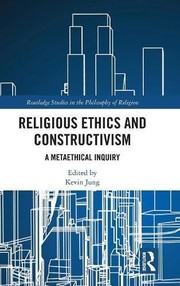 Cover of Religious Ethics and Constructivism by Kevin Jung