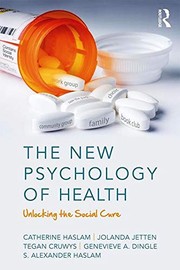 Front cover of The New Psychology of Health by Catherine Haslam