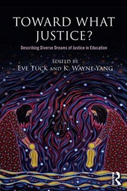 Front cover of Toward What Justice? by Eve Tuck