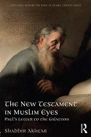 Cover of The New Testament in Muslim Eyes by Shabbir Akhtar
