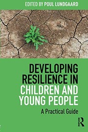 Front cover of Developing Resilience in Children and Young People by Poul Lundgaard