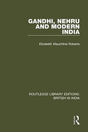 Front cover of Gandhi, Nehru and Modern India by Elizabeth Mauchline Roberts