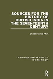 Front cover of Sources for the History of British India in the Seventeenth Century by Shafaat Ahmad Khan