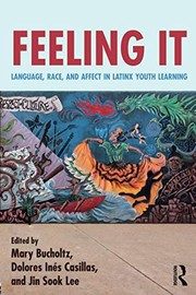 Cover of Feeling It by Mary Bucholtz