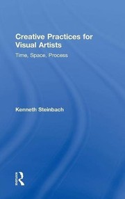 Cover of Creative Practices for Visual Artists by Kenneth Steinbach