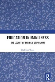 Cover of Education in Manliness by Malcolm Tozer