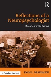 Front cover of Reflections of a Neuropsychologist by John L. Bradshaw