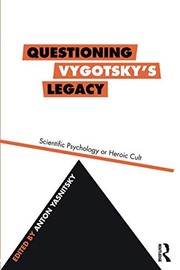 Cover of Questioning Vygotsky's Legacy by Anton Yasnitsky