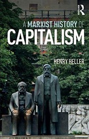 Front cover of A Marxist History of Capitalism by Henry Heller