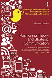Front cover of Positioning Theory and Strategic Communication by Melanie James