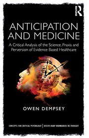 Front cover of Anticipation and Medicine by Owen Dempsey
