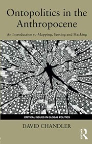 Front cover of Ontopolitics in the Anthropocene by David Chandler