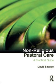 Front cover of Non-Religious Pastoral Care by David Savage