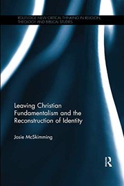 Front cover of Leaving Christian Fundamentalism and the Reconstruction of Identity by Josie McSkimming
