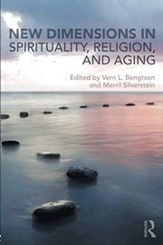 Cover of New Dimensions in Spirituality, Religion, and Aging by Vern L. Bengtson