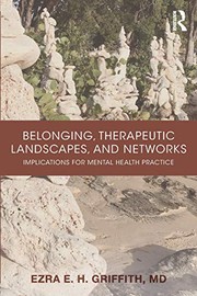 Front cover of Belonging, Therapeutic Landscapes, and Networks by Ezra Griffith