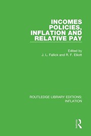 Front cover of Incomes Policies, Inflation and Relative Pay by R F Elliott