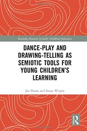 Front cover of Dance-Play and Drawing-Telling as Semiotic Tools for Young Children's Learning by Jan Deans