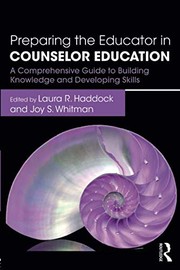 Front cover of Preparing the Educator in Counselor Education by Laura R. Haddock