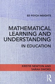 Front cover of Mathematical Learning and Understanding in Education by Kristie Newton