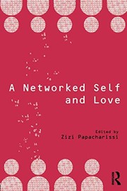 Front cover of A Networked Self and Love by Zizi Papacharissi